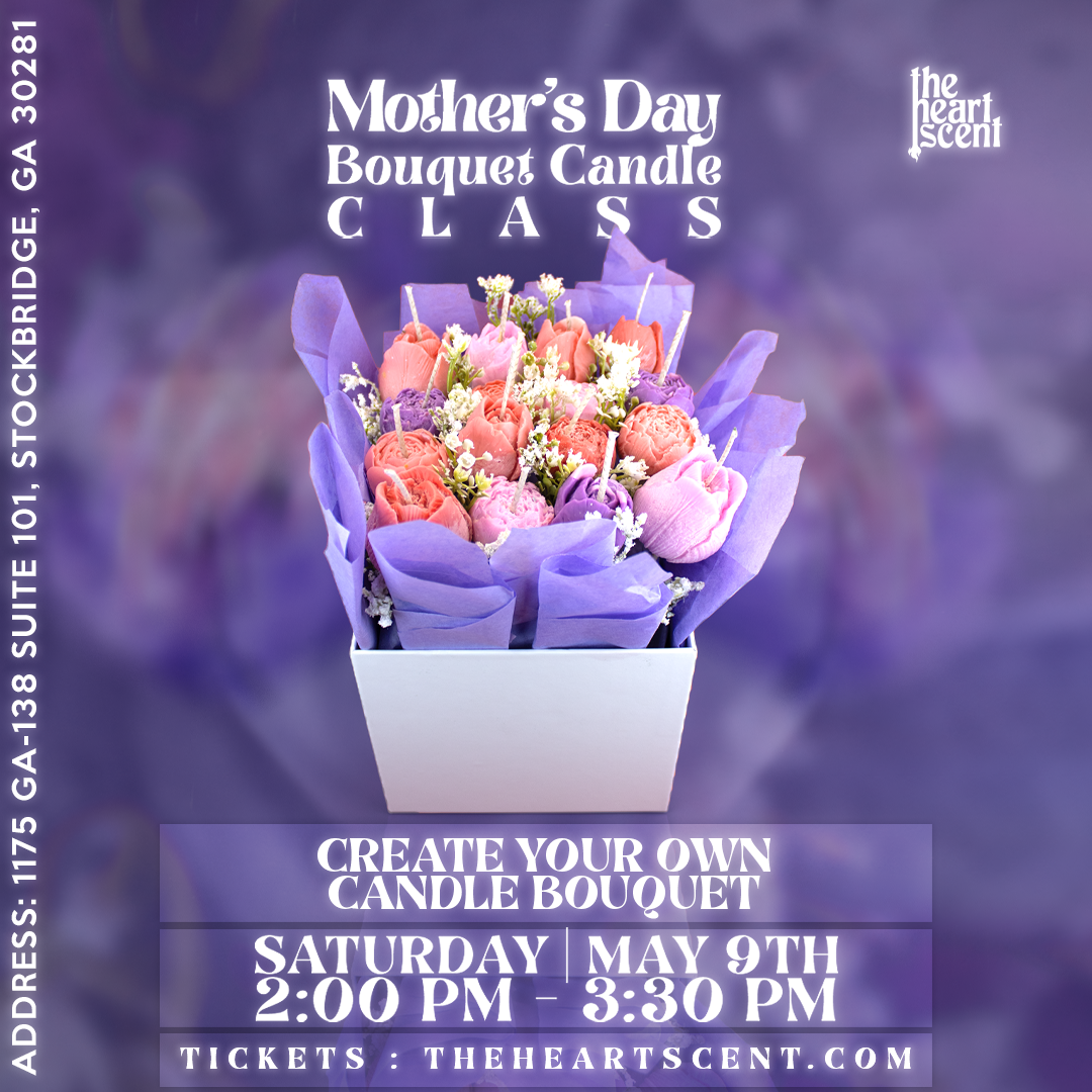 Bouquet Candle Class 🌸 May 9th